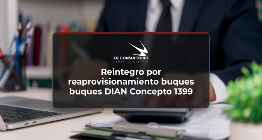 Reintegro por reaprovisionamiento buques DIAN Concepto 1399