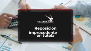 Reposición improcedente en tutela – Fecha Publicación: 29/07/2026