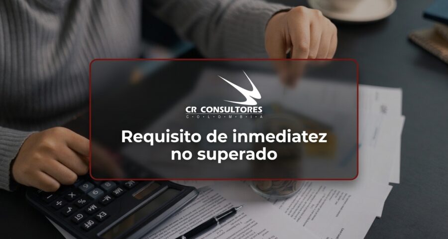 Requisito de inmediatez no superado