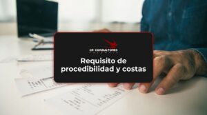 Requisito de procedibilidad y costas – Fecha Publicación: 20/08/2026