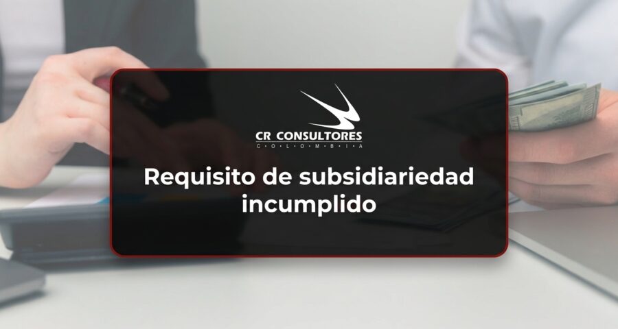 Requisito de subsidiariedad incumplido