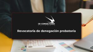 Revocatoria de denegación probatoria – Fecha Publicación: 13/08/2026
