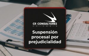 Suspensión procesal por prejudicialidad – Fecha Publicación: 08/07/2026