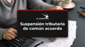 Suspensión tributaria de común acuerdo – Fecha Publicación: 24/08/2026