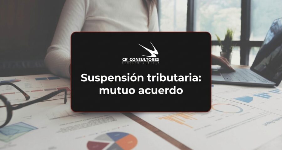 Suspensión tributaria: mutuo acuerdo