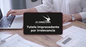 Tutela improcedente por irrelevancia – Fecha Publicación: 13/08/2026