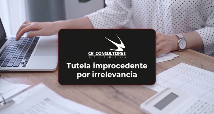 Tutela improcedente por irrelevancia