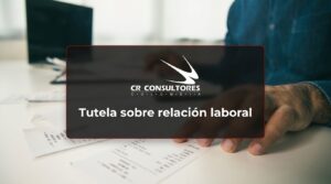 Tutela sobre relación laboral – Fecha Publicación: 13/08/2026