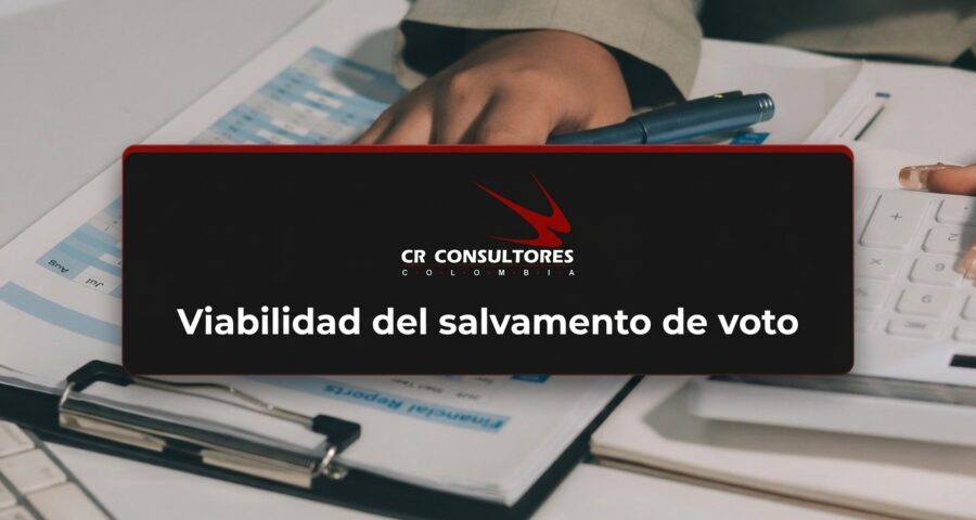 Viabilidad del salvamento de voto