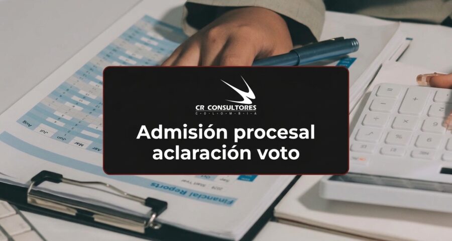 Admisión procesal aclaración voto