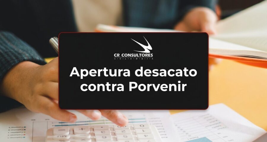 Apertura desacato contra Porvenir