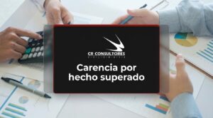 Carencia por hecho superado – Fecha Publicación: 09/09/2026