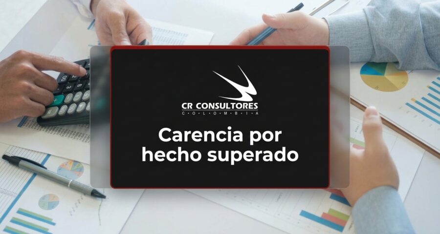 Carencia por hecho superado