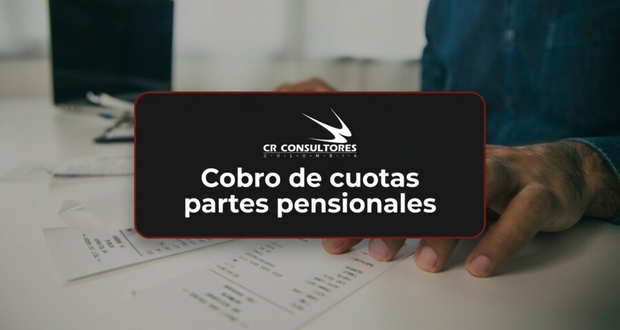 Cobro de cuotas partes pensionales