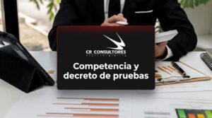 Competencia y decreto de pruebas – Fecha Publicación: 27/08/2026