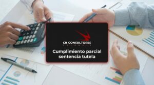 Cumplimiento parcial sentencia tutela – Fecha Publicación: 20/08/2026