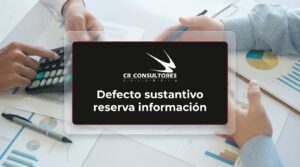 Defecto sustantivo reserva información – Fecha Publicación: 27/08/2026