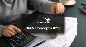 DIAN Concepto 0210 – Fecha Publicación: 03/08/2026