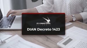 DIAN Decreto 1423 – Fecha Publicación: 17/09/2026