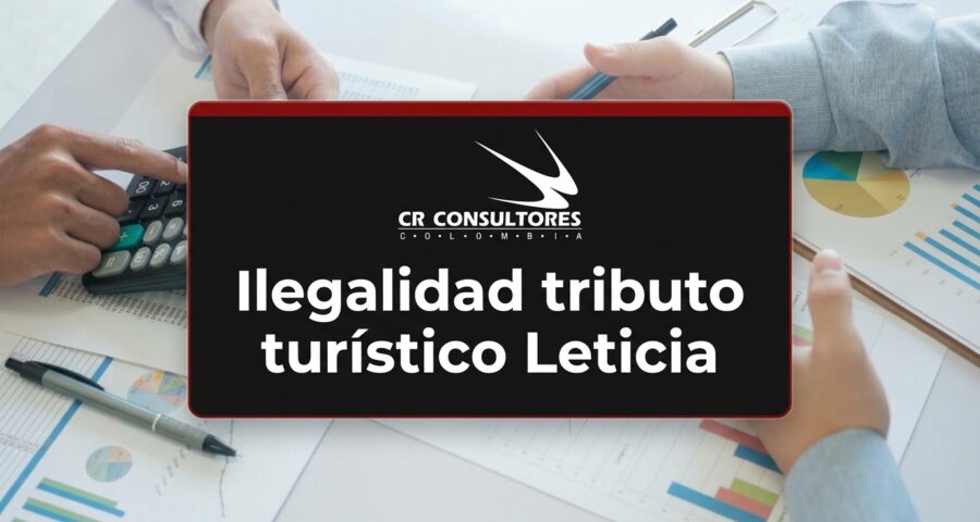 Ilegalidad tributo turístico Leticia