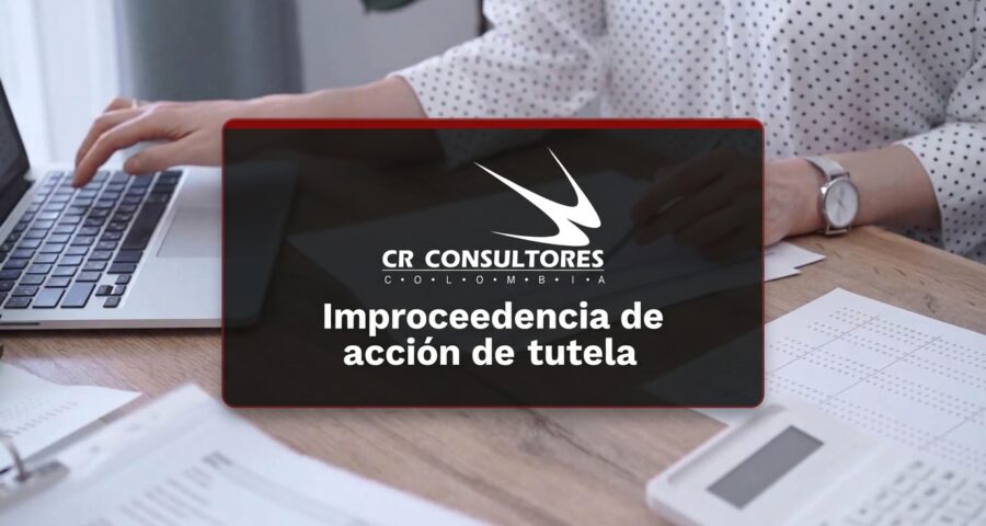 Improcedencia de acción de tutela