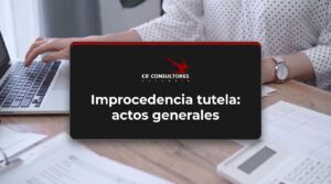 Improcedencia tutela: actos generales – Fecha Publicación: 09/09/2026
