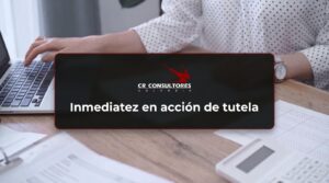 Inmediatez en acción de tutela – Fecha Publicación: 17/09/2026