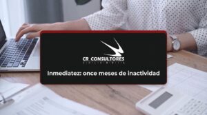 Inmediatez: once meses de inactividad – Fecha Publicación: 27/08/2026