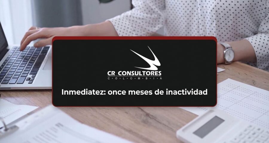 Inmediatez: once meses de inactividad