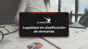 Legalidad en clasificación de demanda – Fecha Publicación: 27/08/2026
