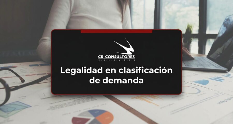 Legalidad en clasificación de demanda