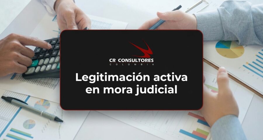 Legitimación activa en mora judicial