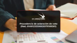 Procedencia de aclaración de voto (Rad. 05001233300020170189301) – Fecha Publicación: 02/09/2026