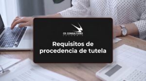 Requisitos de procedencia de tutela – Fecha Publicación: 17/09/2026