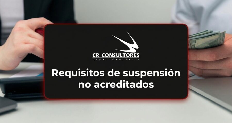 Requisitos de suspensión no acreditados