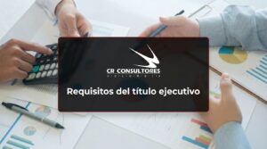 Requisitos del título ejecutivo – Fecha Publicación: 20/08/2026
