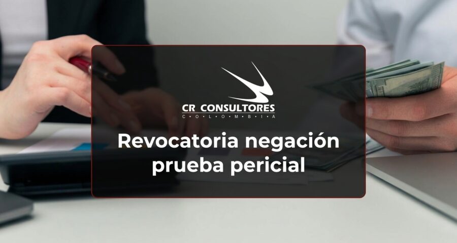 Revocatoria negación prueba pericial