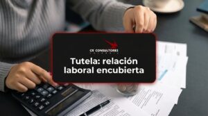 Tutela: relación laboral encubierta – Fecha Publicación: 03/09/2026