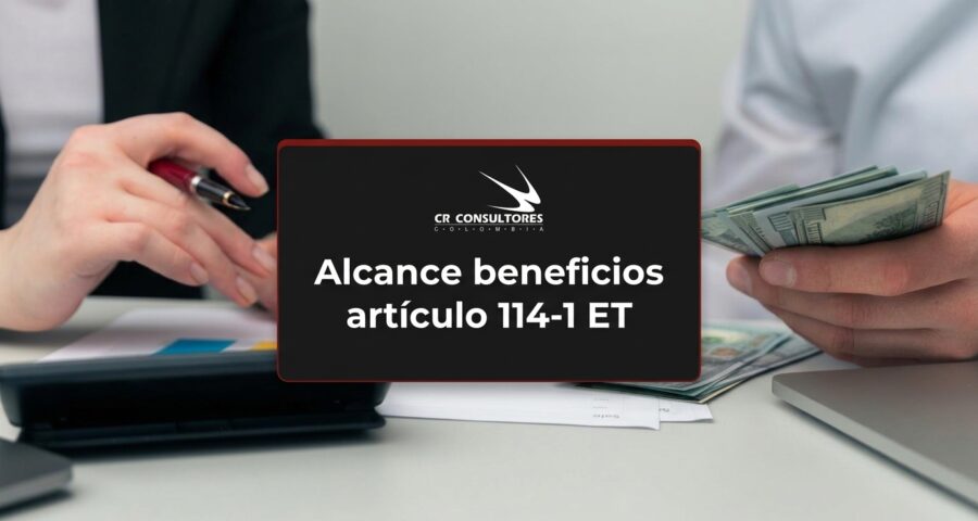 Alcance beneficios artículo 114-1 ET