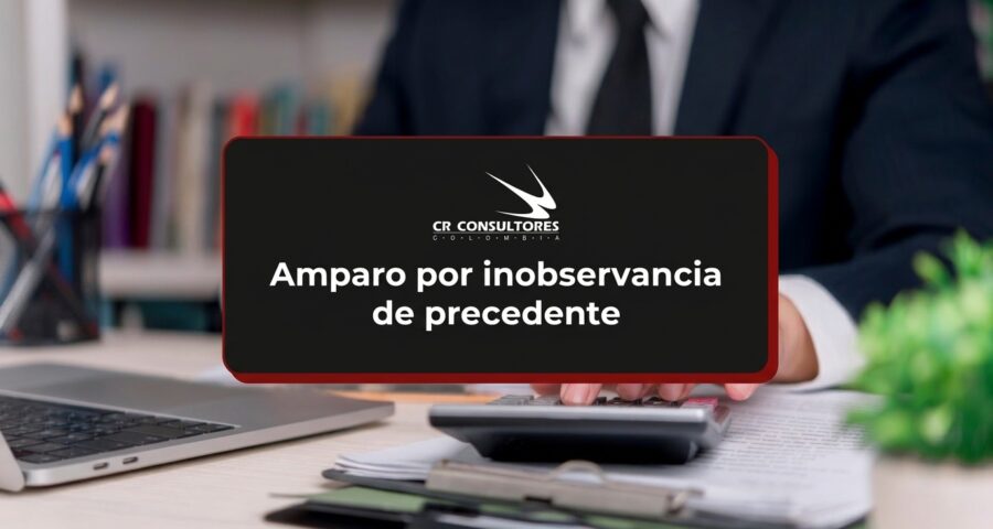Amparo por inobservancia de precedente