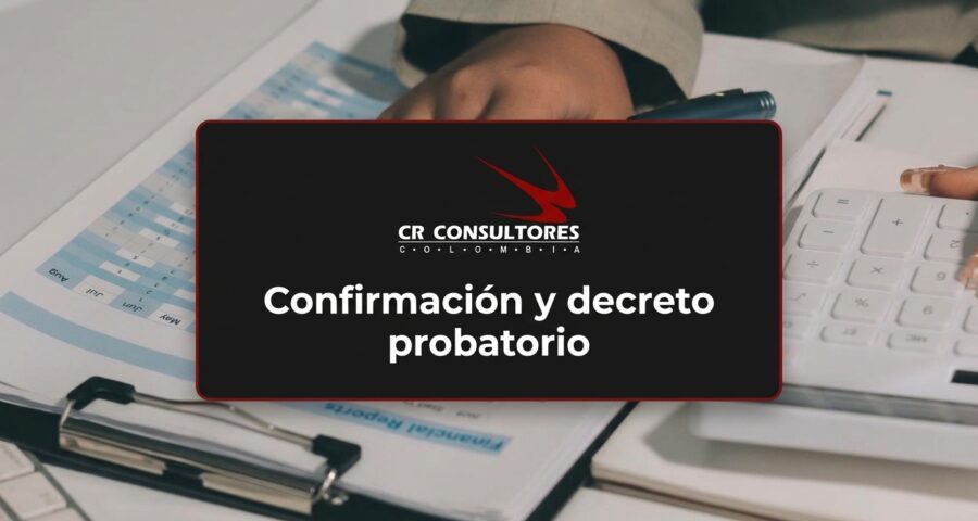 Confirmación y decreto probatorio