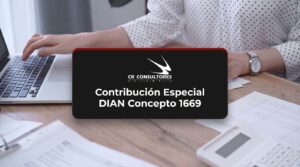 Contribución Especial DIAN Concepto 1669 – Fecha Publicación: 15/09/2026