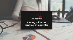 Denegación de reposición cautelar – Fecha Publicación: 23/09/2026