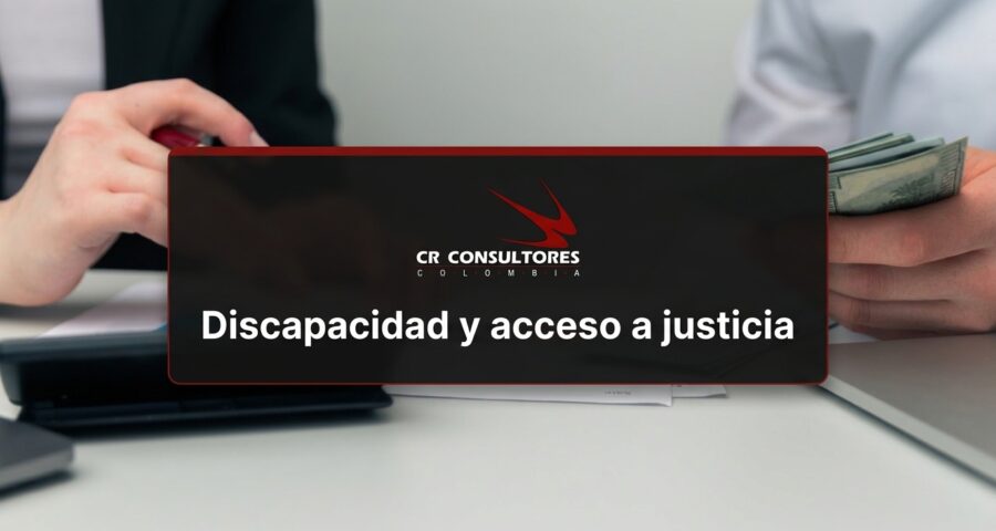Discapacidad y acceso a justicia