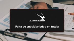 Falta de subsidiariedad en tutela – Fecha Publicación: 01/10/2026