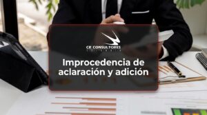 Improcedencia de aclaración y adición – Fecha Publicación: 01/10/2026