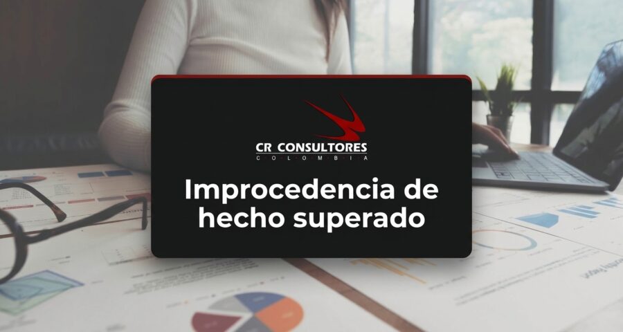 Improcedencia de hecho superado