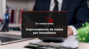 Improcedencia de tutela por inmediatez – Fecha Publicación: 25/09/2026