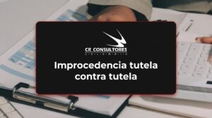 Improcedencia tutela contra tutela – Fecha Publicación: 01/10/2026