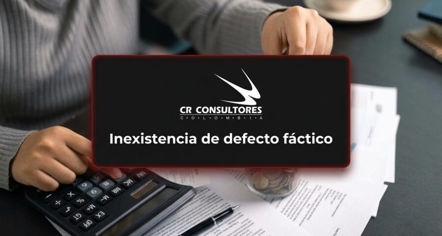 Inexistencia de defecto fáctico